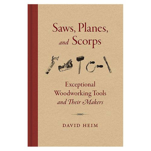 planes, and scorps: 锯子,刨子和刮刀:越的木工工具和它们的制造者